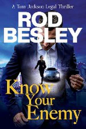 Know Your Enemy de Rod Besley