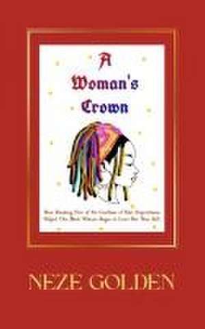 A WOMAN'S CROWN de Neze Golden