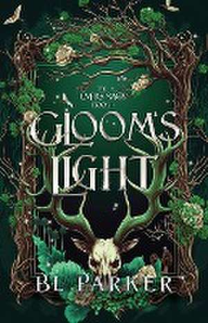 Gloom's Light de B L Parker