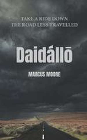Daidáll¿ de Marcus J Moore