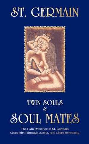 Twin Souls & Soulmates de Peter Erbe