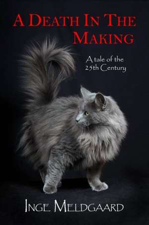 A Death in the Making de Inge Meldgaard