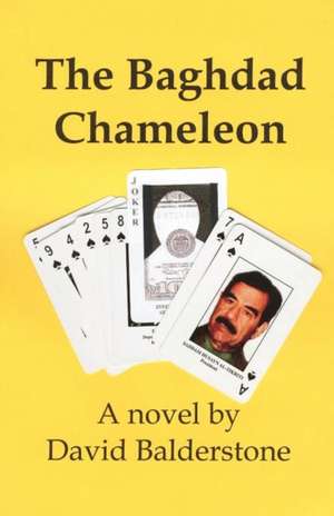 The Baghdad Chameleon de David Balderstone