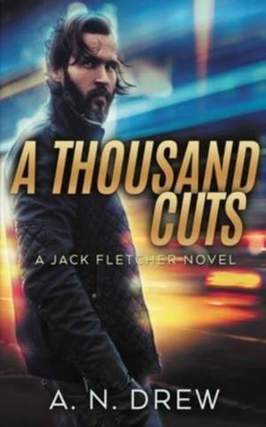 A Thousand Cuts de A N Drew