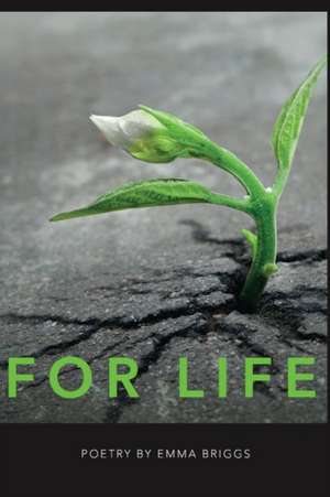 For Life de Emma Briggs