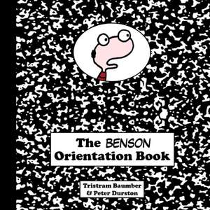 The Benson Orientation Book de Tristram Baumber