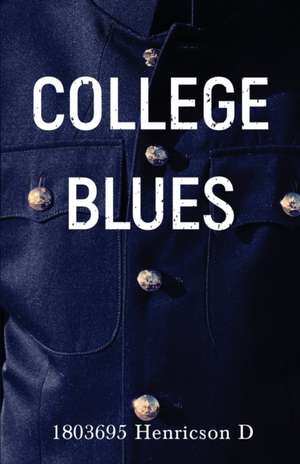 College Blues de Daniel Henricson