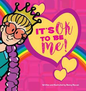 It's OK to be ME! (Hardcover) de Renny Roccon