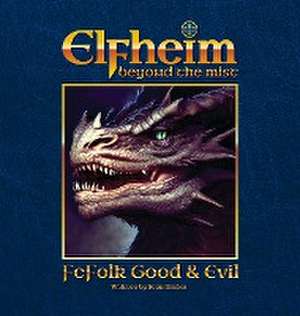 Elfheim - Fefolk Good & Evil de Stan Rimbas