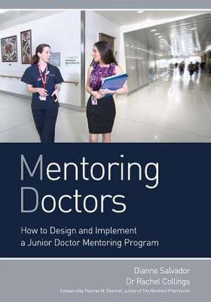 Mentoring Doctors de Dianne Salvador