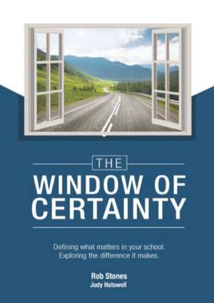 The Window of Certainty