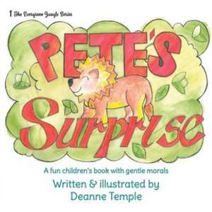 Pete's Surprise de Deanne Michelle Temple