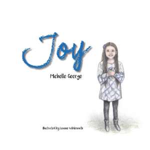 Joy de Michelle George