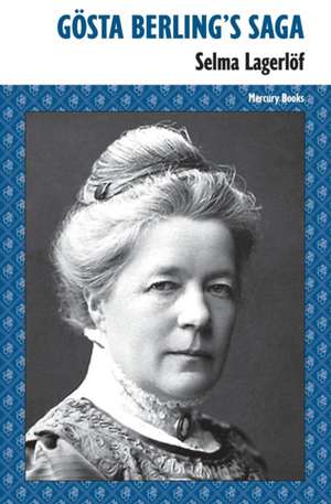 Gosta Berling's Saga de Selma Lagerlo F.