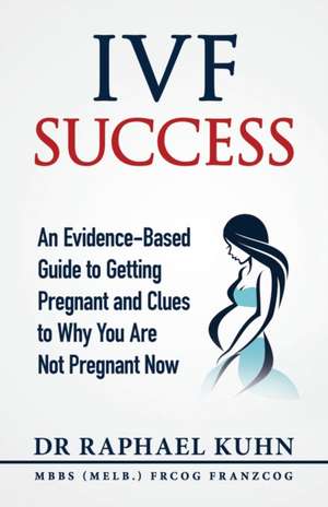 IVF Success de Raphael Kuhn