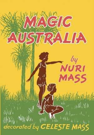 Magic Australia de Nuri Mass