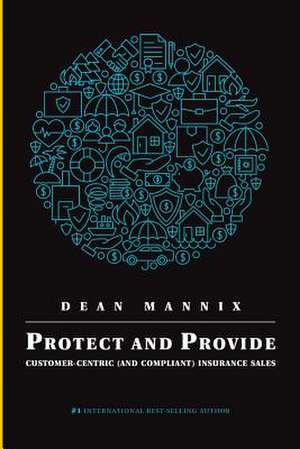 Protect and Provide de Mannix, Dean