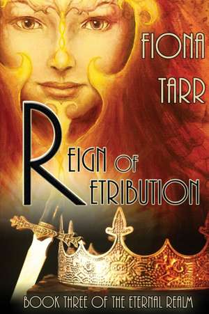 Reign of Retribution de Fiona Tarr