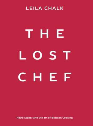 The Lost Chef de Leila Chalk