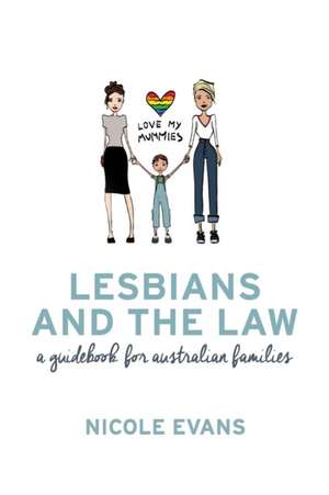 Lesbians and the Law de Nicole Evans