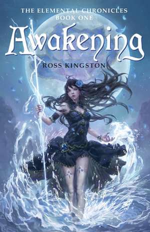 Awakening de Ross Kingston