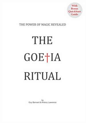 The Goetia Ritual de Guy Bernard