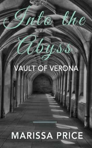 Vault of Verona de Marissa Price