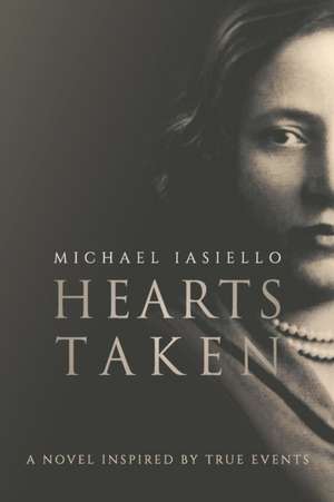 Hearts Taken de Michael Iasiello