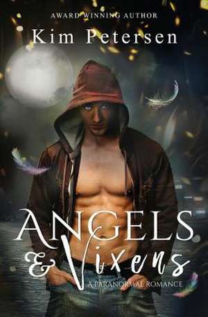 Angels & Vixens de Kim Petersen