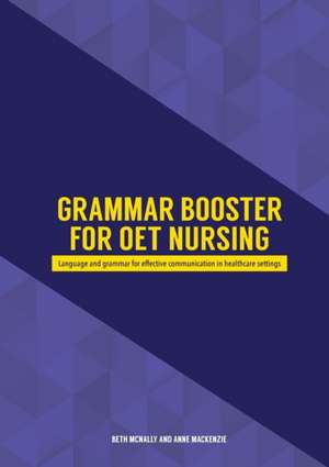 Grammar Booster for OET Nursing de Beth McNally