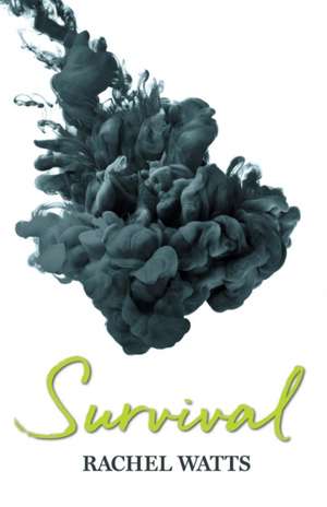 Survival de Rachel Watts