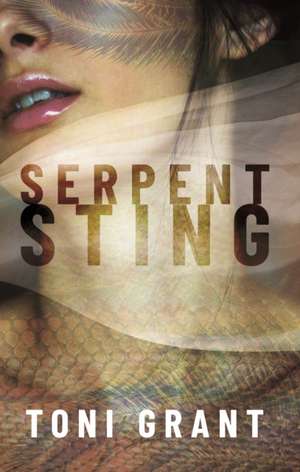 Grant, T: Serpent Sting de Toni Grant