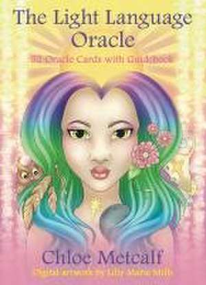 The Light Language Oracle de Chloe Metcalf