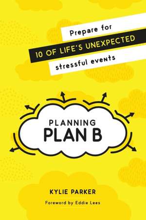 Planning Plan B de Kylie Parker