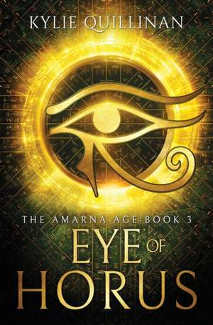 Eye of Horus de Kylie Quillinan