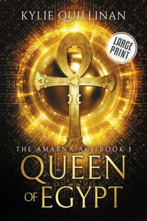 Queen of Egypt (Large Print Version) de Kylie Quillinan