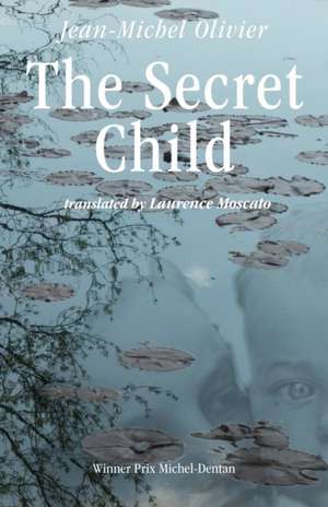 The Secret Child de Jean-Michel Olivier