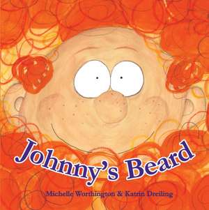 Johnny's Beard de Michelle Worthington