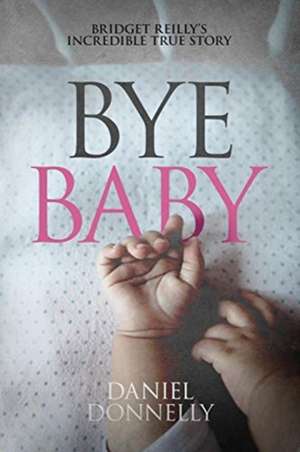 Bye Baby de Daniel Donnelly