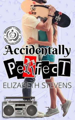 Accidentally Perfect de Elizabeth Stevens