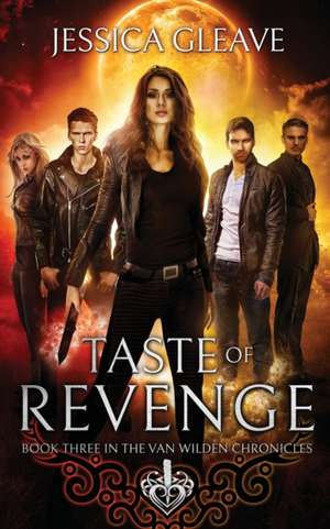 Taste of Revenge de Jessica Gleave