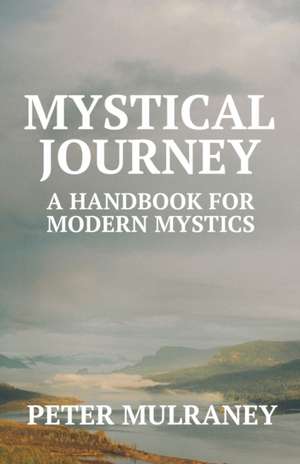 Mystical Journey de Peter Mulraney