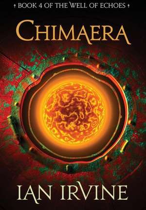 Chimaera de Ian Irvine