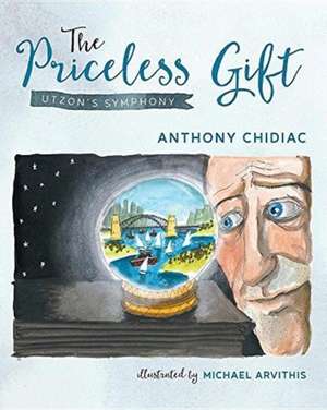 The Priceless Gift de Anthony Chidiac