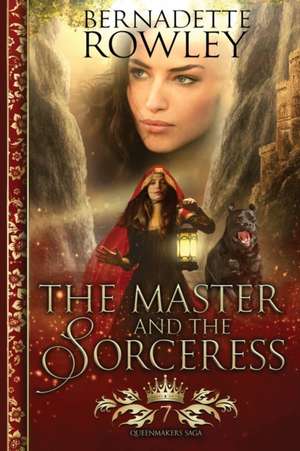 The Master and the Sorceress de Bernadette Rowley