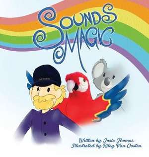 Sounds Magic de Josie Thomas