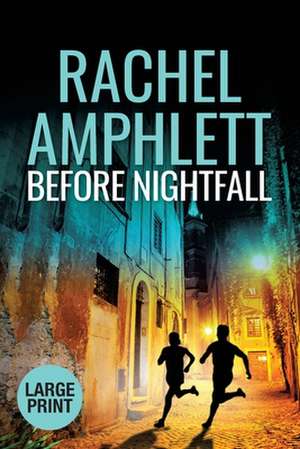 Before Nightfall de Rachel Amphlett