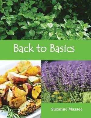 Back to Basics de Suzanne K Massee