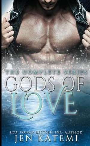 Gods of Love de Jen Katemi