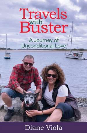 Travels with Buster de Diane Viola